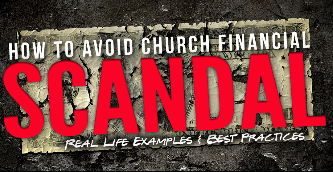 How to Avoid Church Financial Scandal MortarStone