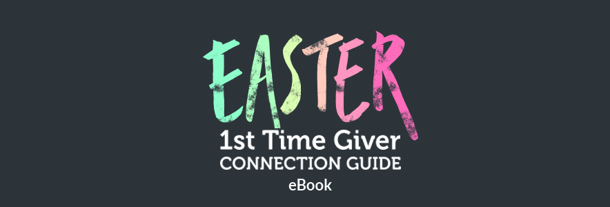 Ebook: Easter 1st Time Giver Connection Guide