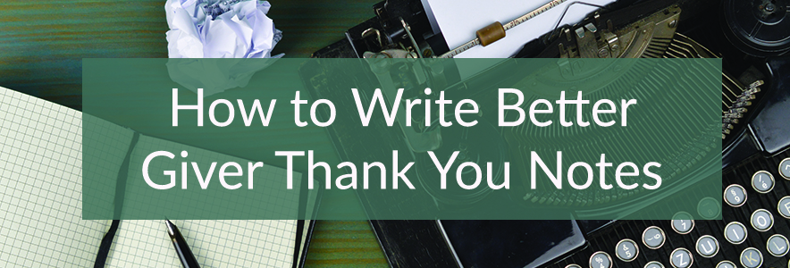 How to Write Better Giver Thank You Notes