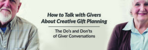 The Do's and Don'ts of Giver Conversations