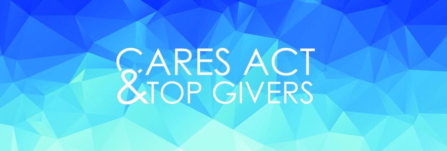 What the CARES Act Means for Top Givers