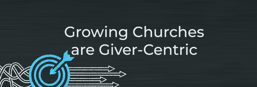 Giver-Centric Churches