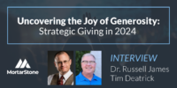 a thumbnail image showing Dr. Russell James and Tim Deatrick photos and text that reads: "Uncovering the Joy of Generosity: Strategic Giving in 2024"