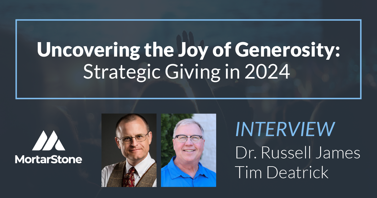 a thumbnail image showing Dr. Russell James and Tim Deatrick photos and text that reads: "Uncovering the Joy of Generosity: Strategic Giving in 2024"