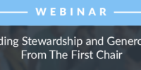 Webinar: Leading Generosity in the Church from the First Chair