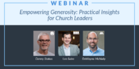 Webinar: Empowering Generosity: Practical Insights for Church Leaders