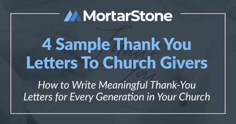 A featured blog thumbnail for MortarStone titled "4 Sample Thank You Letters To Church Givers" with a subtitle reading "How to Write Meaningful Thank-You Letters for Every Generation in Your Church." The design includes a subtle background image of someone writing a letter, framed with a clean, modern layout.